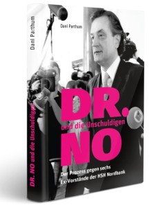Dr. No und die Unschuldigen - Buch von Dani Parthum